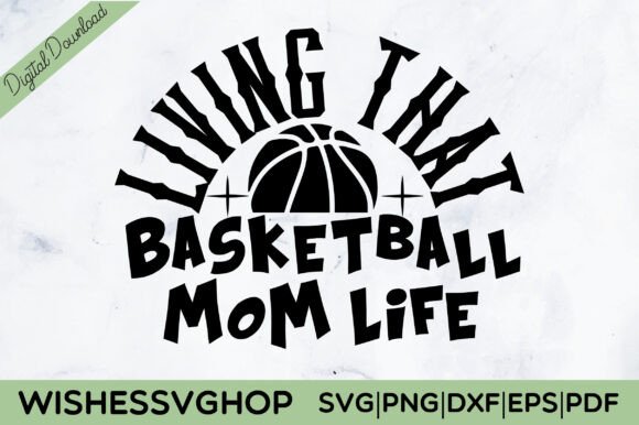 Basketball Mom SVG: Crafts & Graphics for Brands