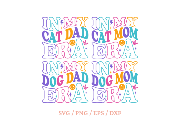 Cat & Dog Mom Era Graphics for Crafts