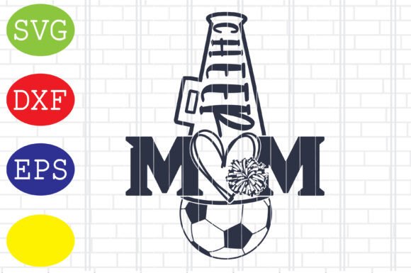Cheer Mom Soccer SVG for Crafts and Graphics