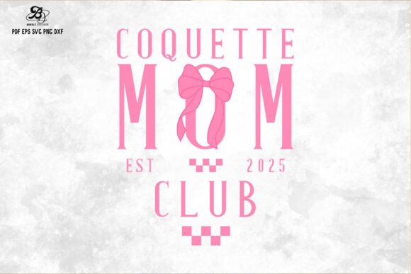 Coquette Mom Club SVG: Fresh Graphics for Crafts