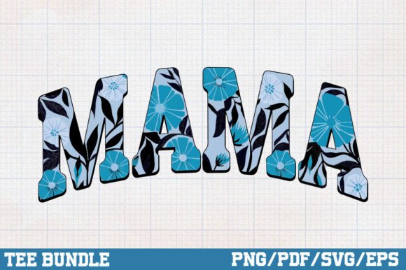 Mama SVG & PNG: Essential Graphics for Crafts