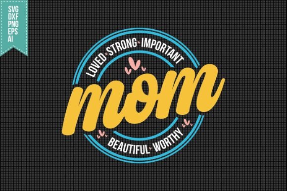 Mom Life SVG: Fresh Graphics for Crafts & Blogs