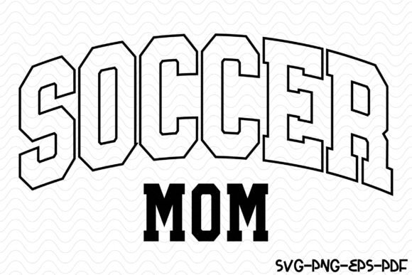 Soccer Mom Varsity: Graphics for Crafts & Branding